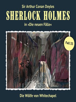 cover image of Sherlock Holmes, Die neuen Fälle, Fall 33